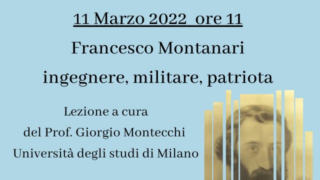 Francesco Montanari: ingegnere, militare, patriota